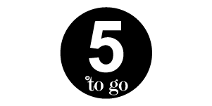 5 to go